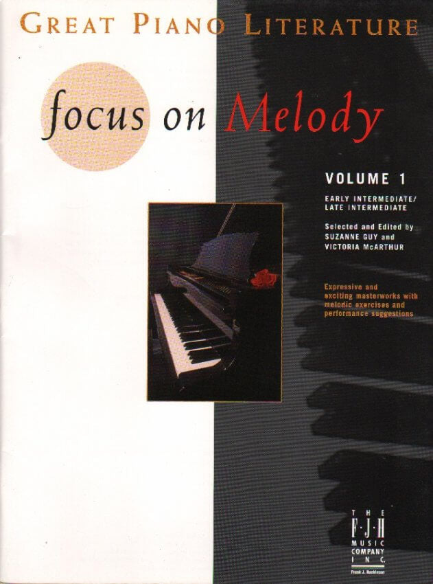 Great Piano Literature Focus on Melody Volume 1 Graves Piano
