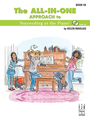 All-in-One Approach to Succeeding at the Piano 1B, The - Graves Piano Co.