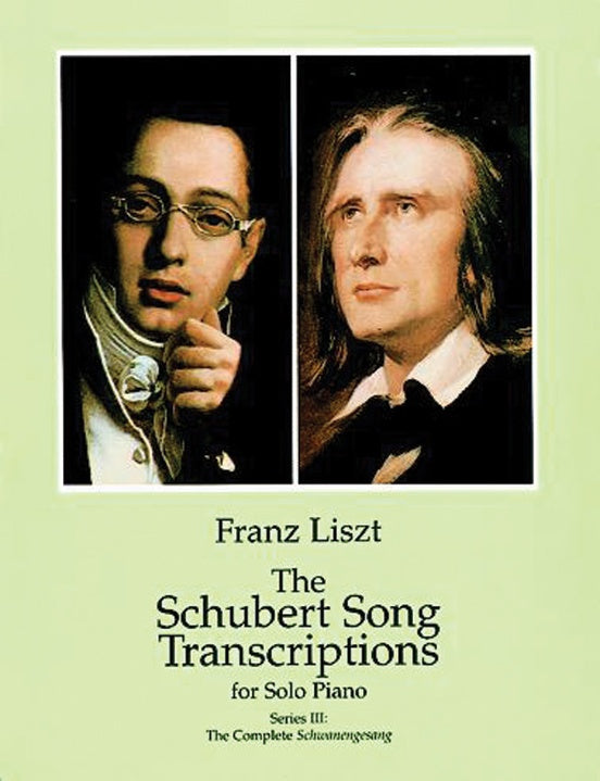 Franz Liszt: The Schubert Song Transcriptions Series III - Graves Piano Co.