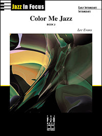Color Me Jazz Book 2: Early Intermediate - Intermediate - Graves Piano Co.