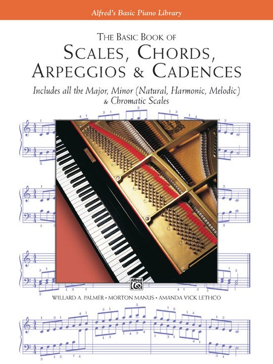 Scales, Chords, Arpeggios and Cadences: Basic Book (Alfred's Basic Piano Library) - Graves Piano Co.