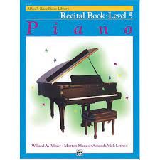 Alfred's Basic Piano Course Recital Book Level 5 (Alfred's Basic Piano Library) - Graves Piano Co.