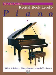 Alfred's Basic Piano Library Recital Book, Bk 6 - Graves Piano Co.