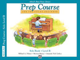 Alfred's Basic Piano Library: Prep Course for The Young Beginner Solo Book, Level B - Graves Piano Co.